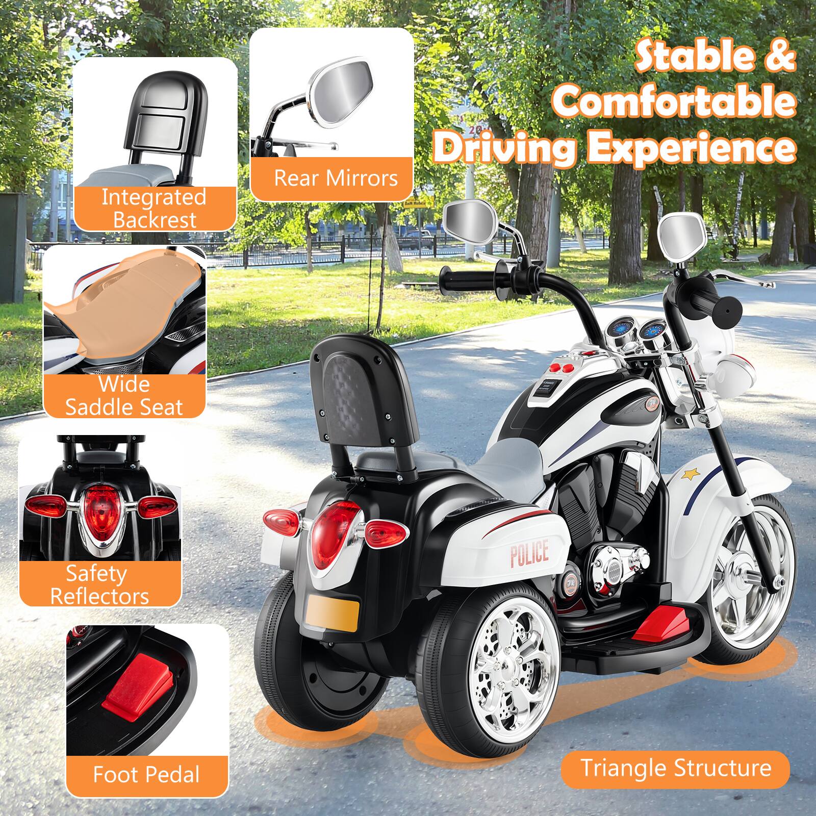 Integrated Backrest  
Rear Mirrors  
Wide Saddle Seat  
Safety Reflectors  
Foot Pedal  
Triangle Structure  

Stable & Comfortable Driving Experience
