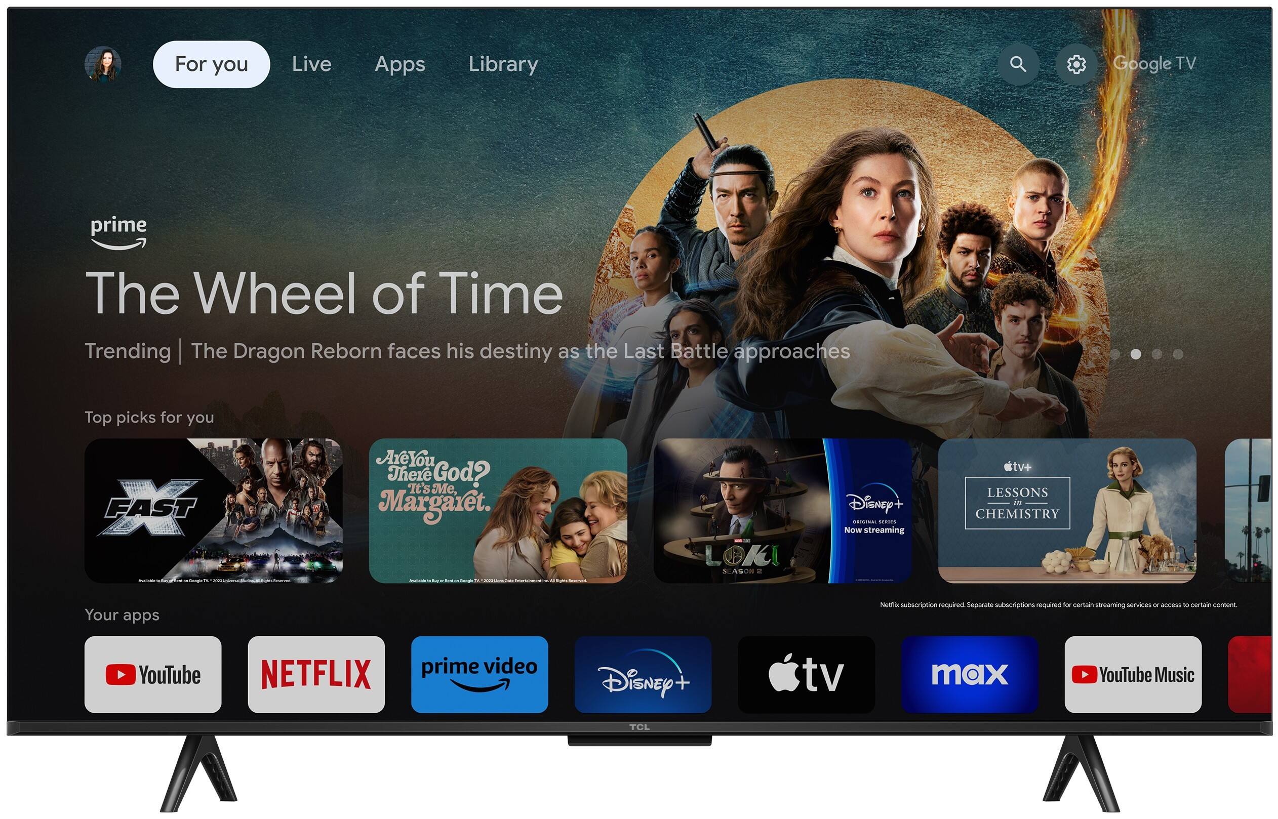For you  
Live  
Apps  
Library  

prime  
The Wheel of Time  
Trending | The Dragon Reborn faces his destiny as the Last Battle approaches  

Top picks for you  
FAST  
Are You There God? It's Me, Margaret.  
LOKI SEASON 2  

Your apps  
Netflix  
prime video  
Disney+  
tv+  
YouTube  
YouTube Music  

Netflix subscription required. Separate subscriptions required for certain streaming services or access to certain content.