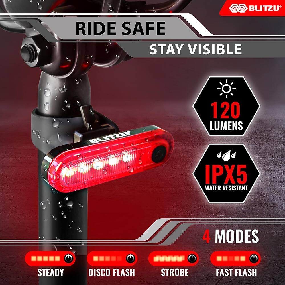 BLITZU  
RIDE SAFE  
STAY VISIBLE  

120 LUMENS  
IPX5 WATER RESISTANT  
4 MODES  

STEADY  
DISCO FLASH  
STROBE  
FAST FLASH