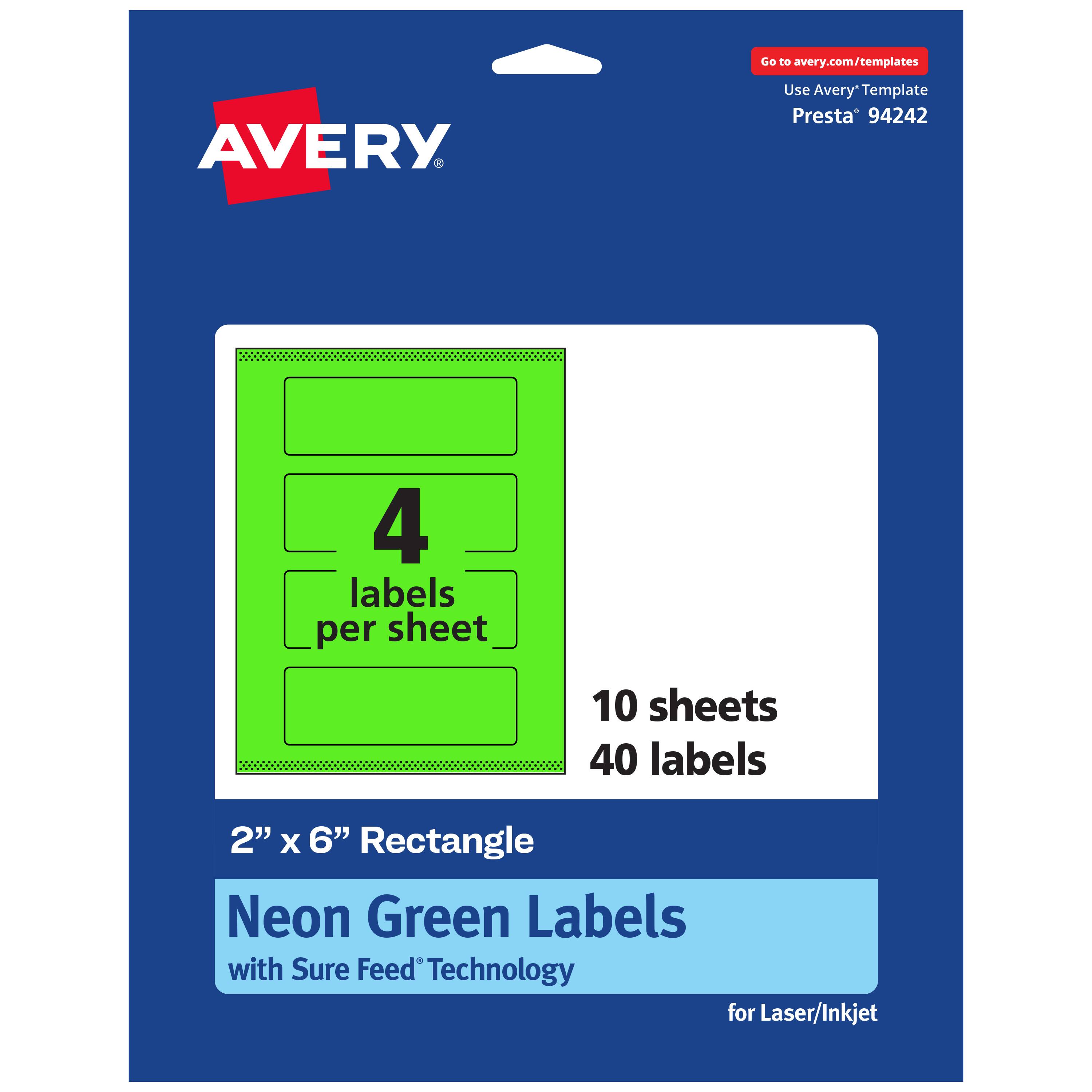 Go to avery.com/templates  
AVERY  
Use Avery™ Template Presta™ 94242  

4 labels per sheet  
10 sheets  
40 labels  

2" x 6" Rectangle  
Neon Green Labels with Sure Feed™ Technology for Laser/Inkjet