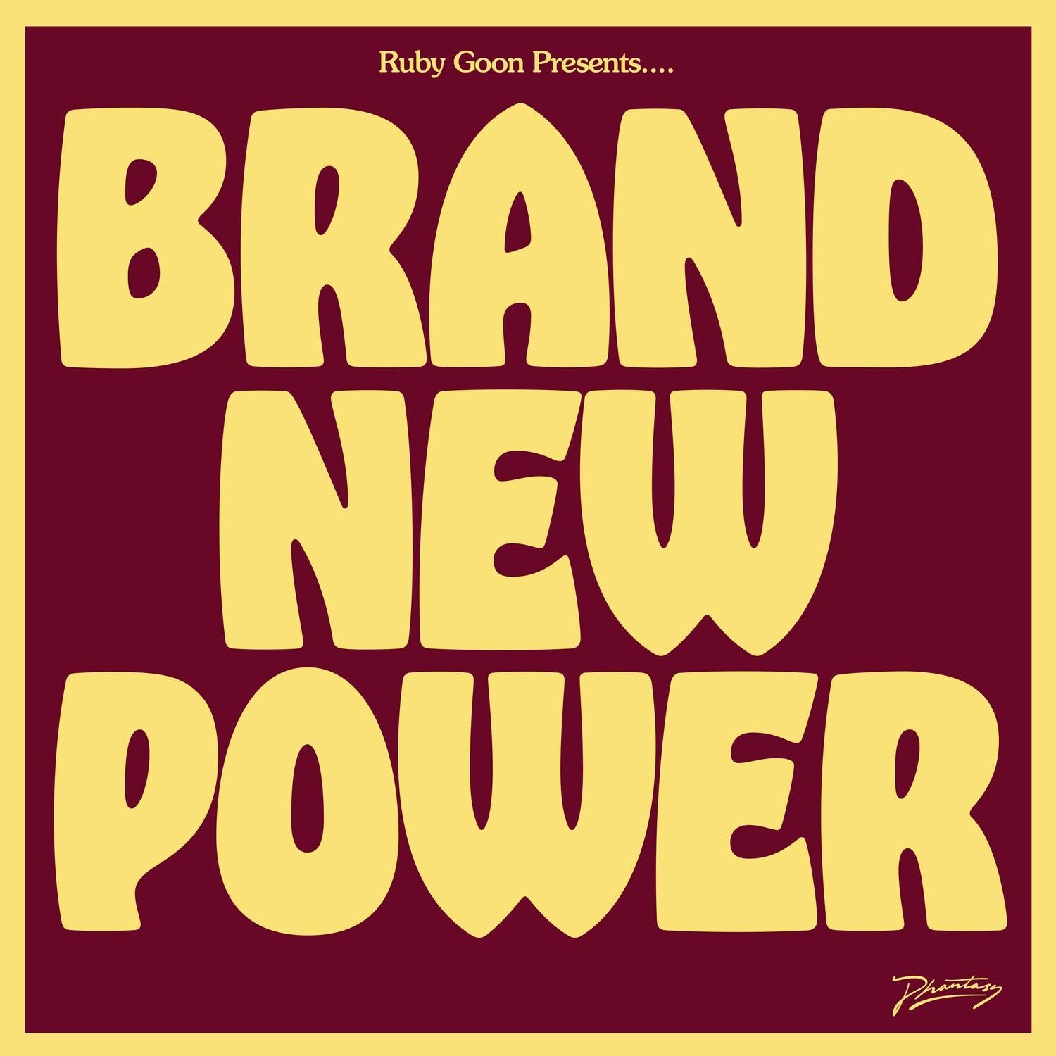 Ruby Goon - Brand New Power - VINYL LP
