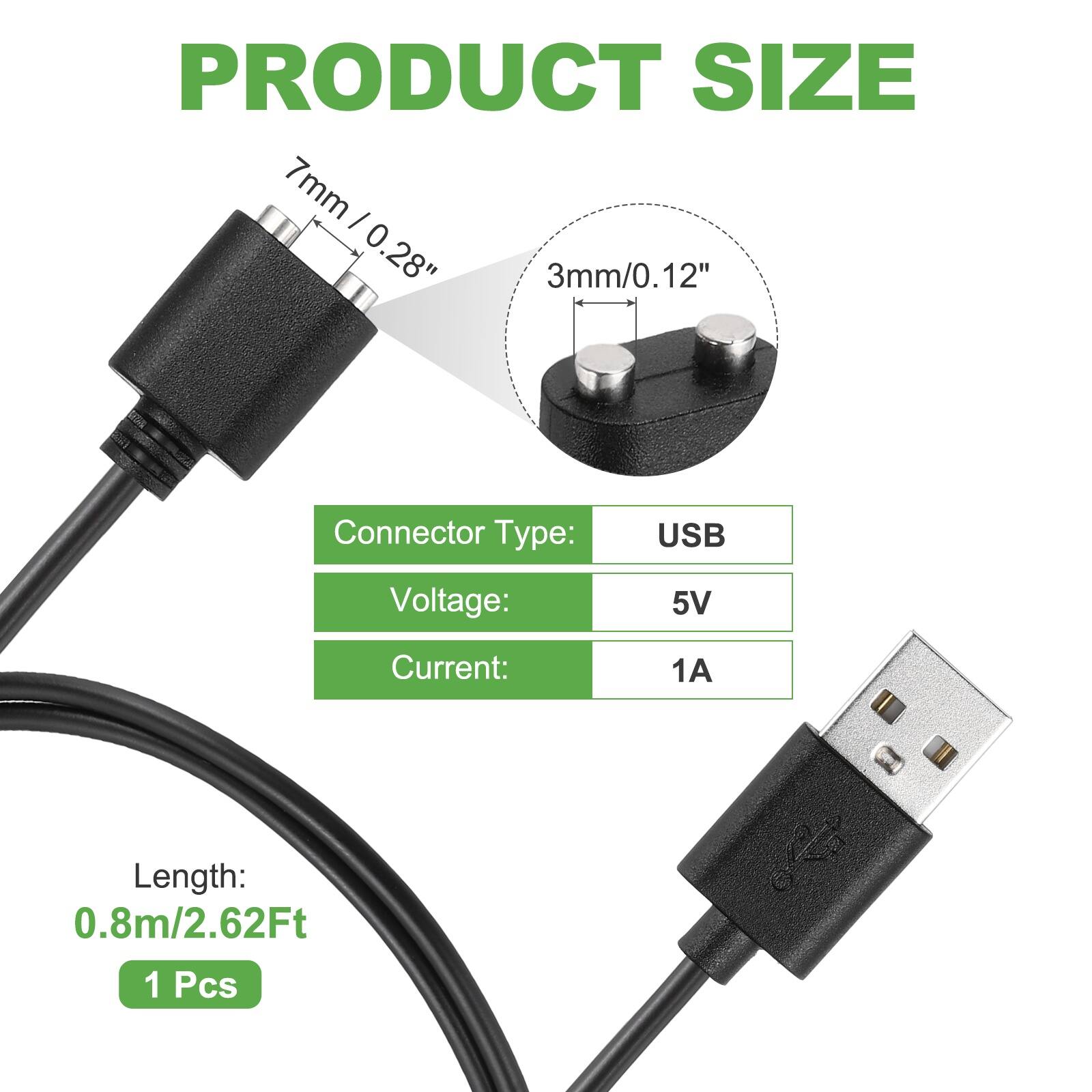PRODUCT SIZE  
7mm/0.28"  
3mm/0.12"  

Connector Type: USB  
Voltage: 5V  
Current: 1A  
Length: 0.8m/2.62Ft  
1 Pcs