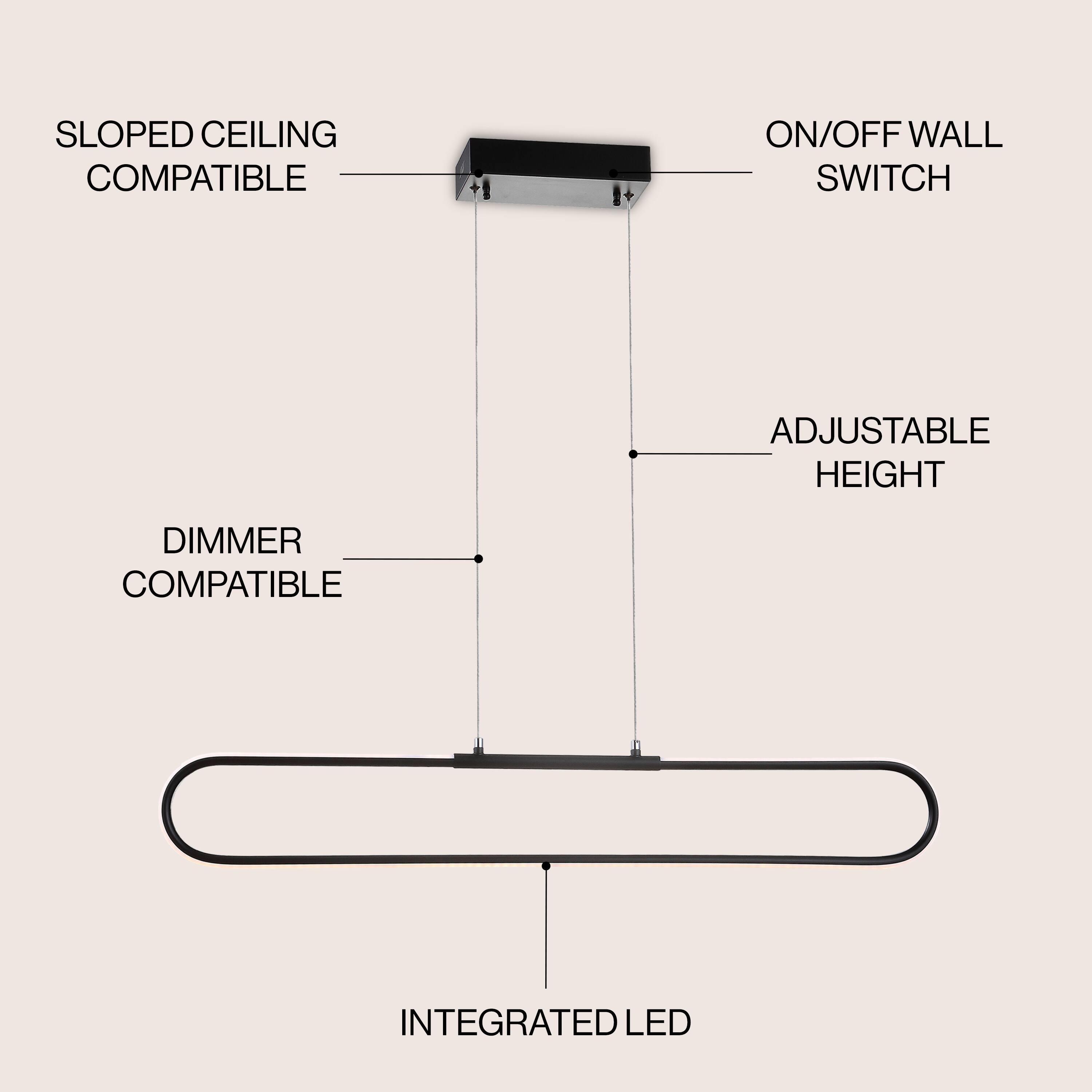 SLOPED CEILING COMPATIBLE  
ON/OFF WALL SWITCH  
ADJUSTABLE HEIGHT  
DIMMER COMPATIBLE  
INTEGRATED LED