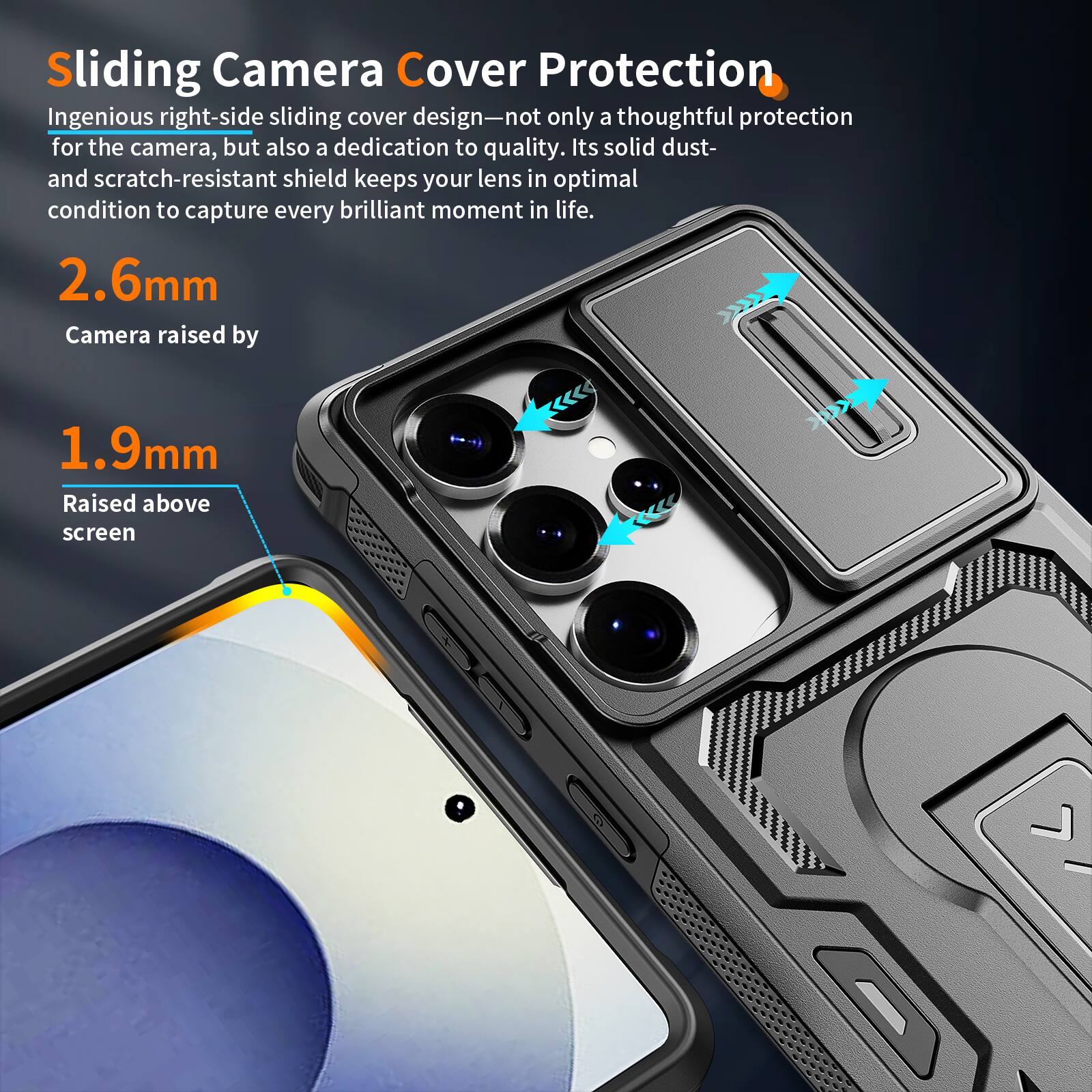Sliding Camera Cover Protection

Ingenious right-side sliding cover design—not only a thoughtful protection for the camera, but also a dedication to quality. Its solid dust- and scratch-resistant shield keeps your lens in optimal condition to capture every brilliant moment in life.

2.6mm  
Camera raised by 1.9mm  
Raised above screen