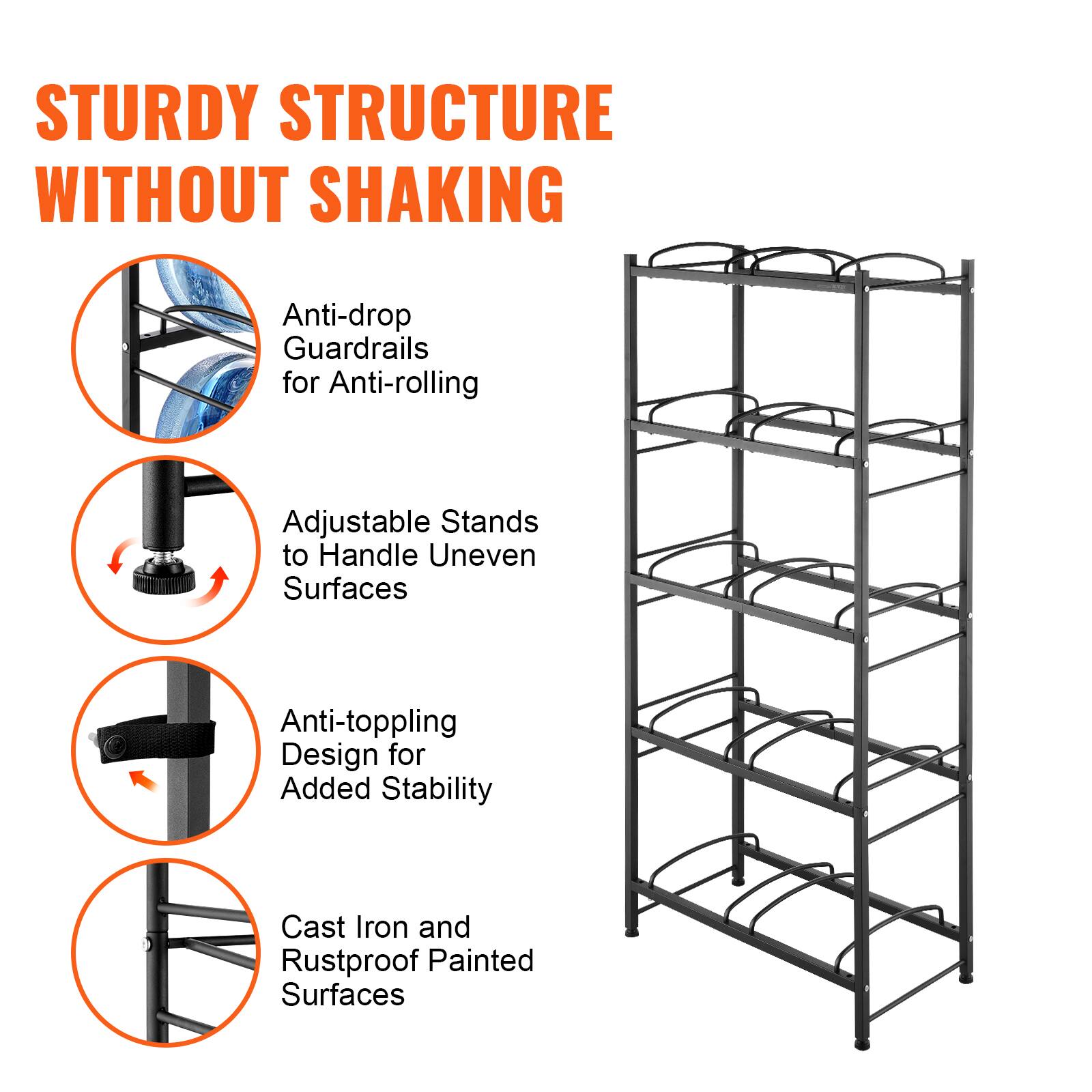 STURDY STRUCTURE WITHOUT SHAKING

- Anti-drop Guardrails for Anti-rolling
- Adjustable Stands to Handle Uneven Surfaces
- Anti-toppling Design for Added Stability
- Cast Iron and Rustproof Painted Surfaces