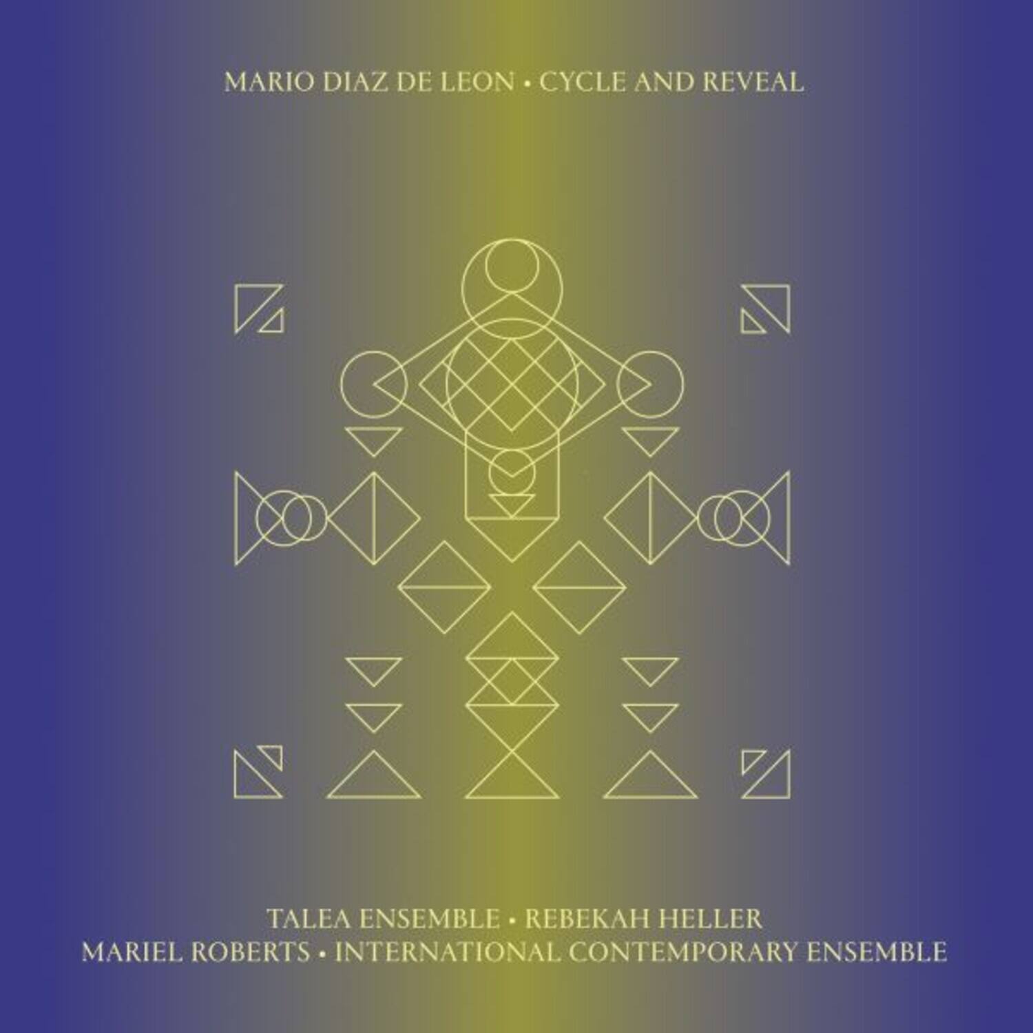 Mario Diaz de Leon - Cycle & Reveal - VINYL LP