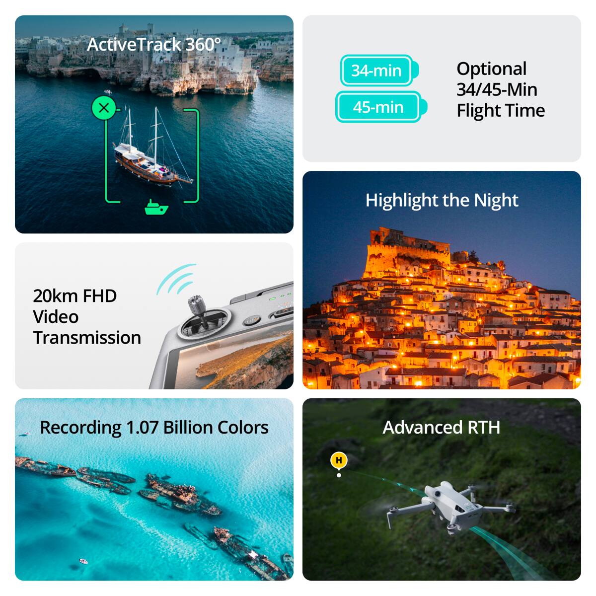 ActiveTrack 360°  
34-min / 45-min Optional Flight Time  
20km FHD Video Transmission  
Recording 1.07 Billion Colors  
Highlight the Night  
Advanced RTH