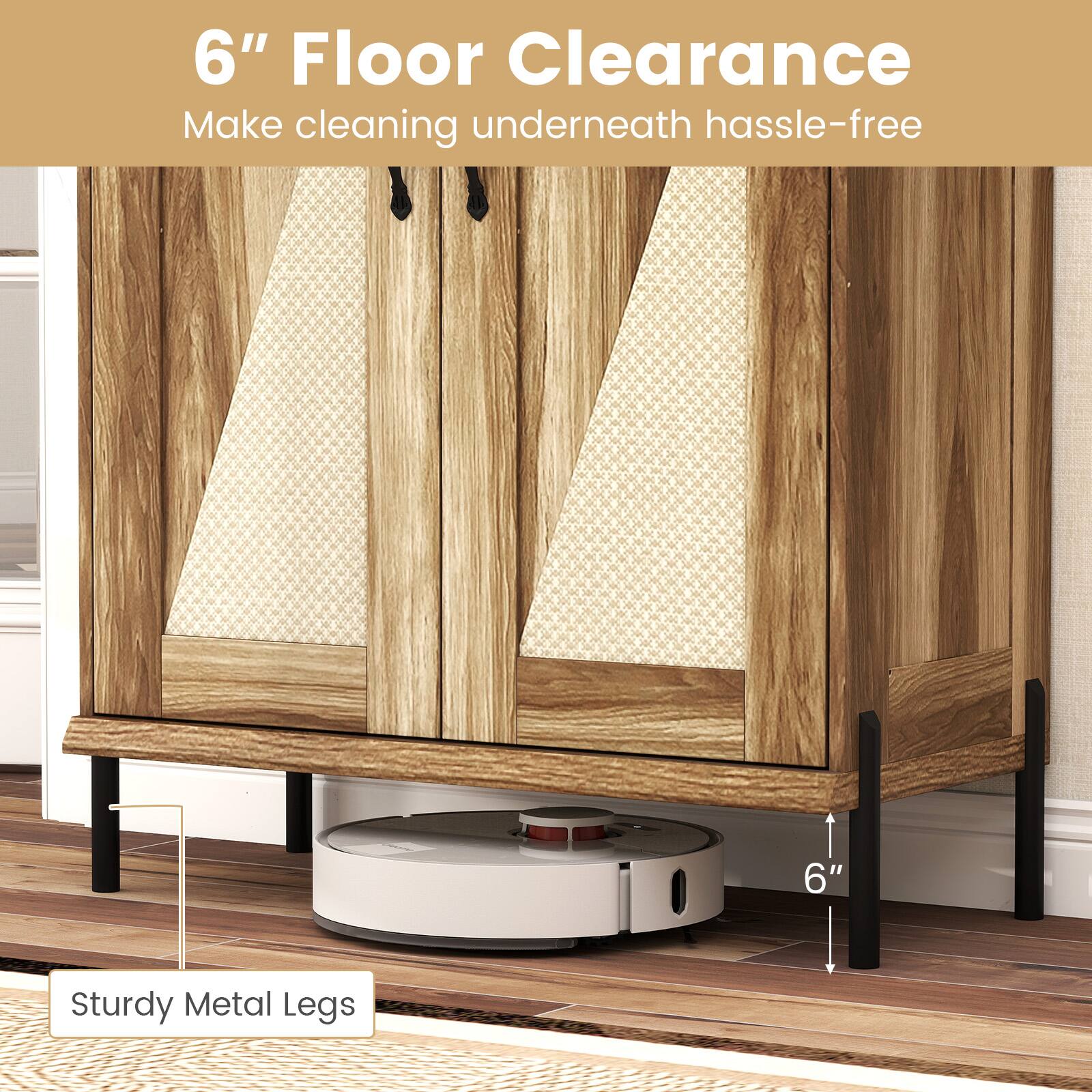 6" Floor Clearance  
Make cleaning underneath hassle-free  

6" Sturdy Metal Legs