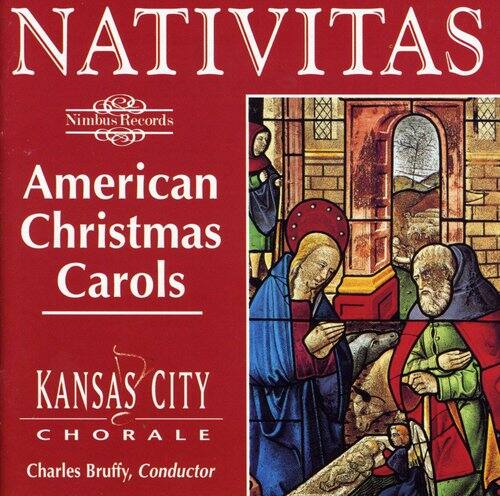 Kansas City Chorale - Nativitas: American Christmas Carols   - COMPACT DISCS [CD] price history on PriceWatchPro