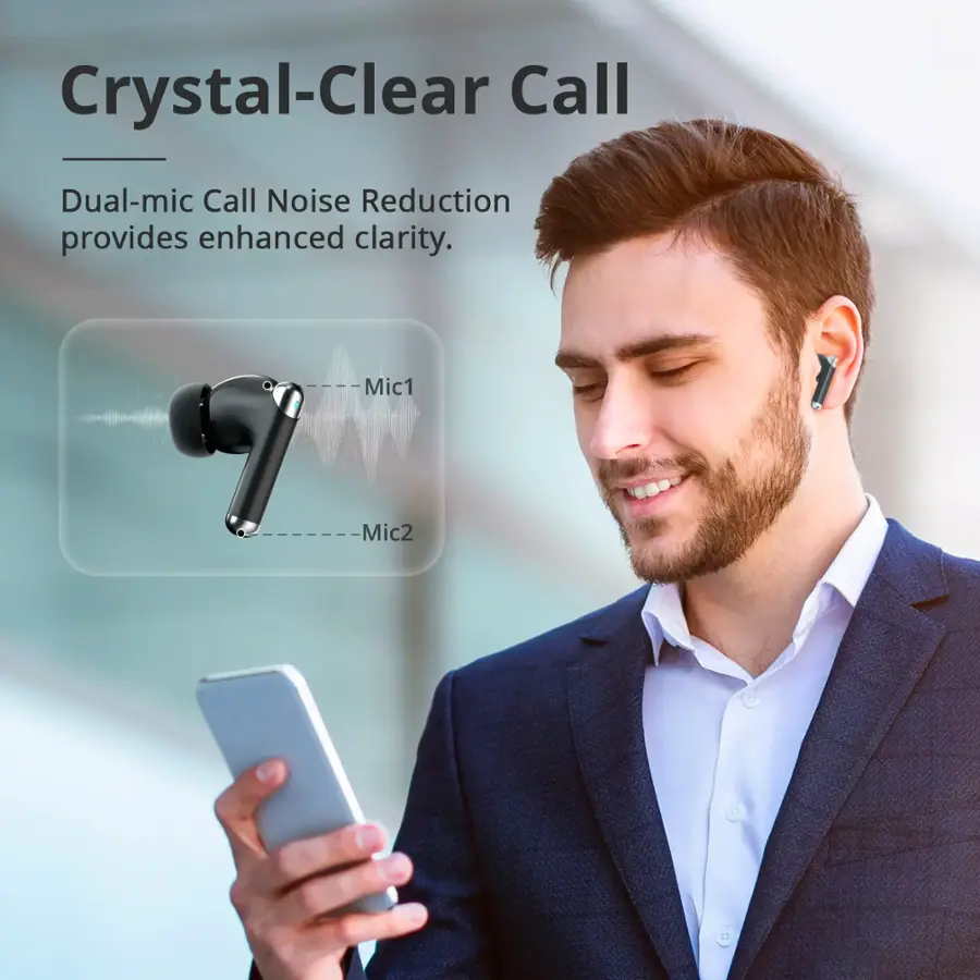 Crystal-Clear Call Dual-mic Call Noise Reduction provides enhanced clarity.