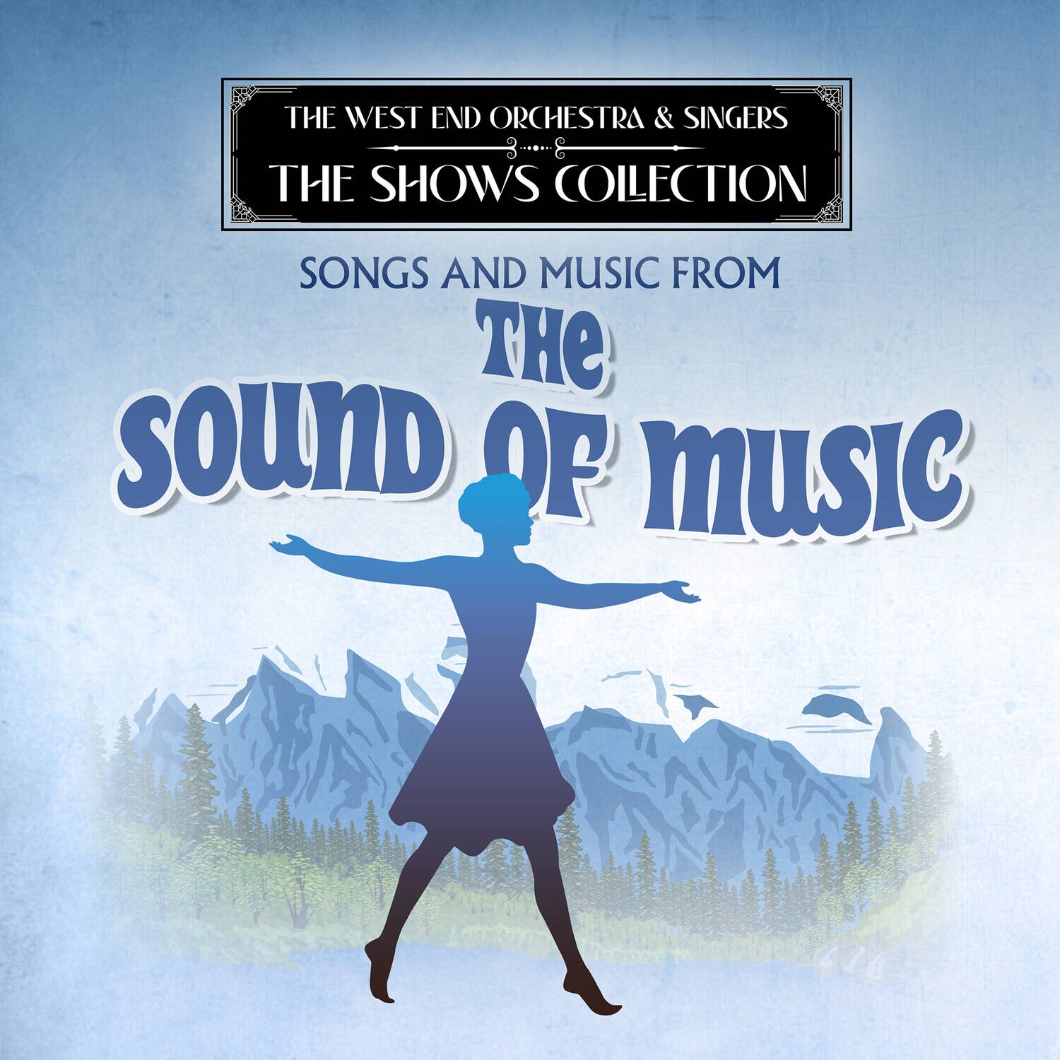 West End Orchestra & Singers - Performing Songs and Music from The Sound of Music   - COMPACT DISCS [CD] price history on PriceWatchPro