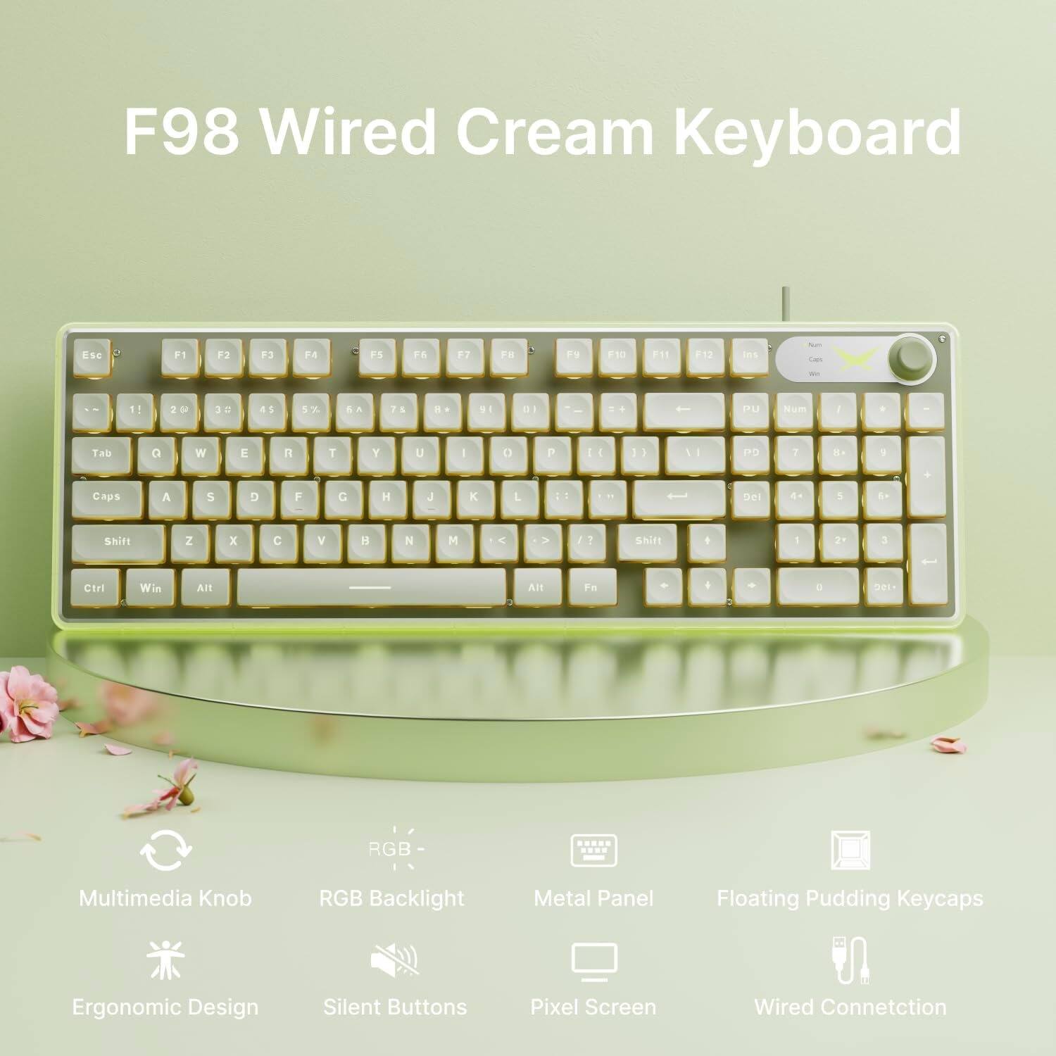 F98 Wired Cream Keyboard

- F98 Wired Cream Keyboard
- Es4 D F1 2 F3 F4 F5 F6 F7 F8 F9 F10 F11 F12 Ins
- 1 2 3 4 5 6 7 8 9 0 - = Backspace
- Tab Q W E R T Y U I O P [ ] \ Enter
- Caps A S D F G H J K L ; ' Return
- Shift Z X C V B N M , . / Shift
- Ctrl Win Alt Spacebar Fn
- Multimedia Knob
- RGB Backlight
- Metal Panel
- Floating Pudding Keycaps
- Ergonomic Design
- Silent Buttons
- Pixel Screen
- Wired Connection