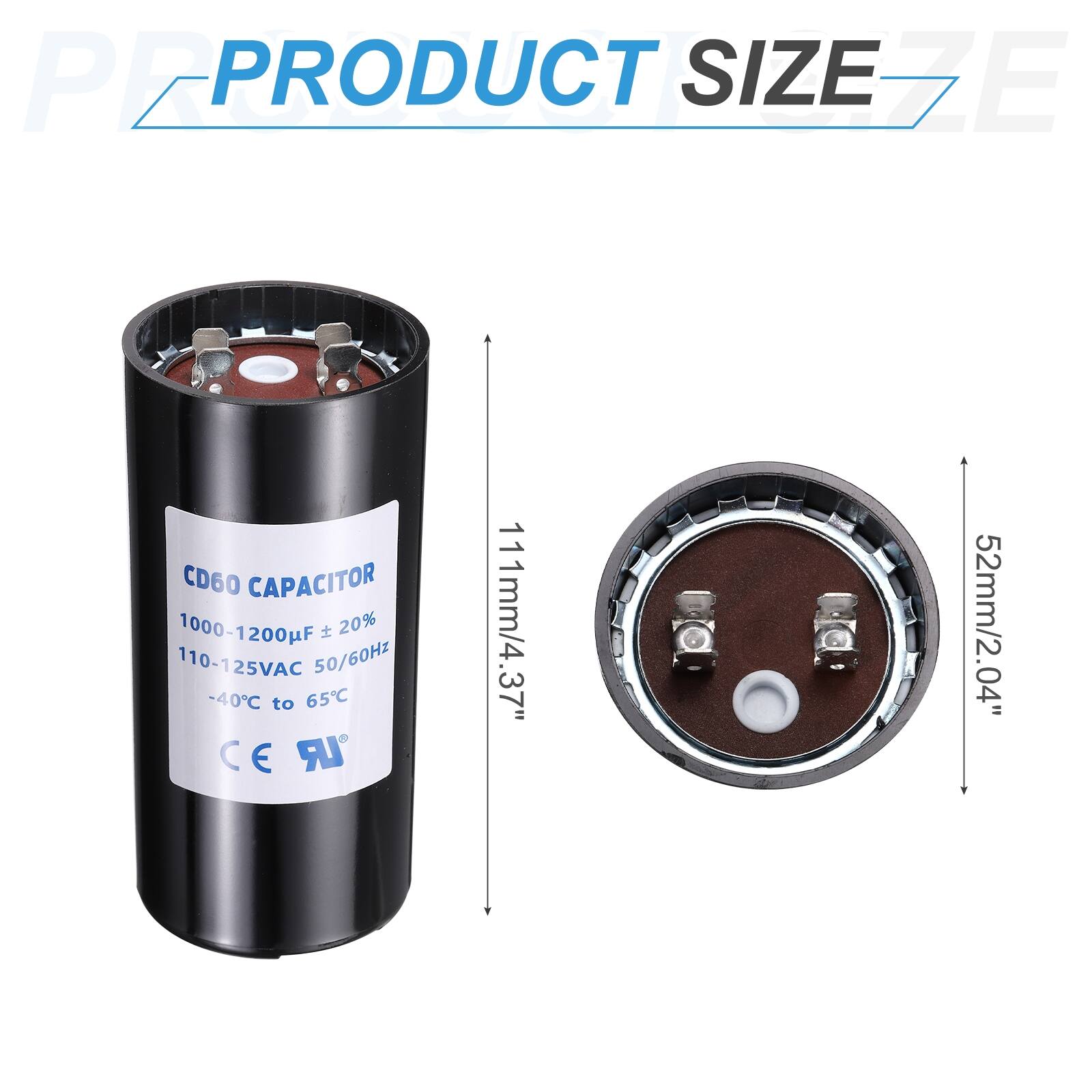 PEPRO PRODUCT SIZE EZE CD60 CAPACITOR 1000-1200F 20% 110-125VAC 50/60HZ -40C to 65C C E LR 111mm/4.37" 52mm/2.04"