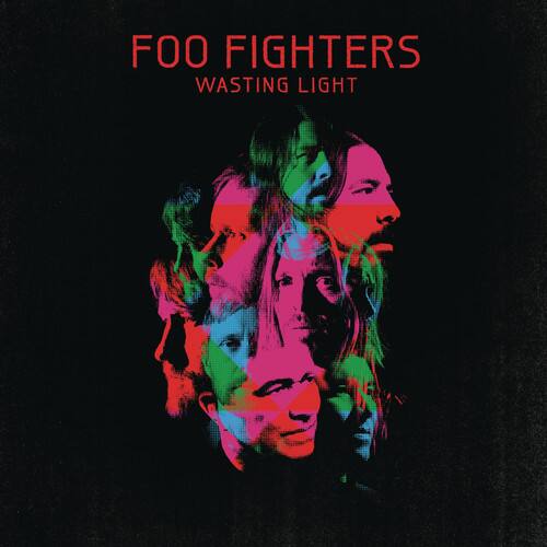 FOO FIGHTERS  
WASTING LIGHT