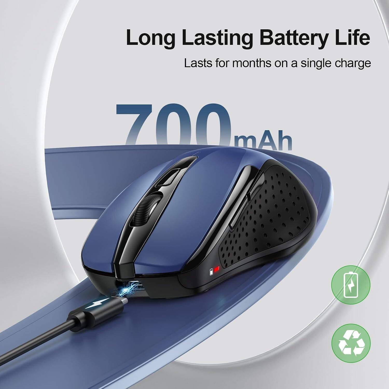 Long Lasting Battery Life  
Lasts for months on a single charge  
700 mAh