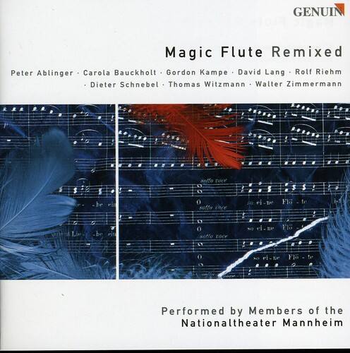 Magic Flute Remixed  
Peter Ablinger • Carola Bauckholt • Gordon Kampe • David Lang • Rolf Riehm • Dieter Schnebel • Thomas Witzmann • Walter Zimmermann  

Performed by Members of the Nationaltheater Mannheim