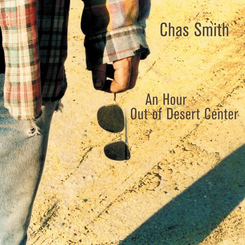 Chas Smith - An Hour Out Of Desert Center   - COMPACT DISCS [CD] price history on PriceWatchPro