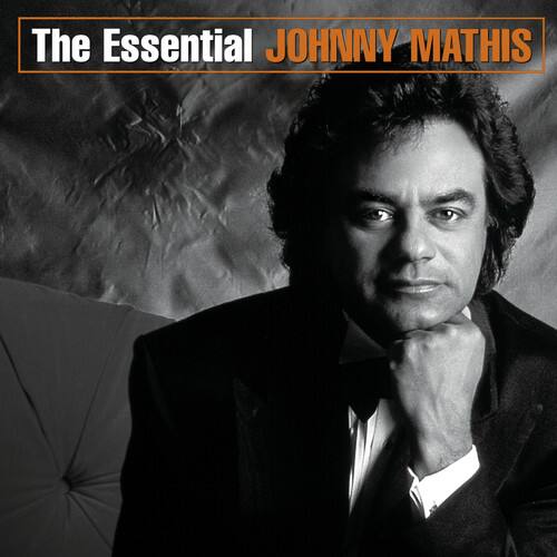 The Essential JOHNNY MATHIS