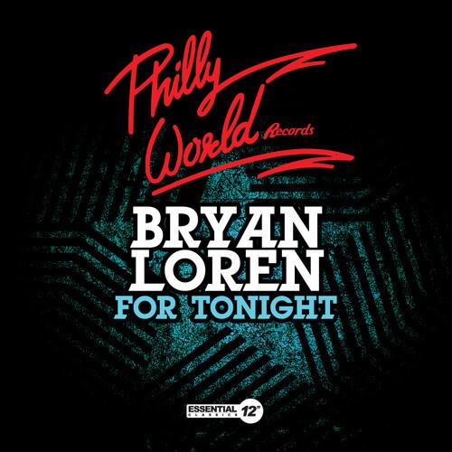 Philly World Records  
BRYAN LOREN  
FOR TONIGHT  
ESSENTIAL 12"