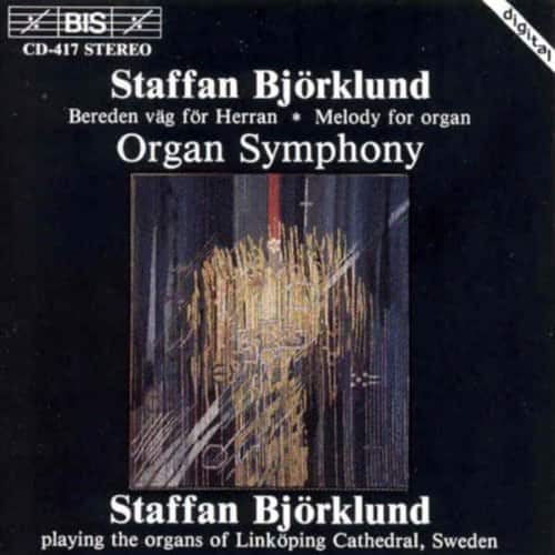 Staffan Bj rklund - Organ Symphony / Swedish Psalm 43 Choral Fantasy   - COMPACT DISCS [CD] price history on PriceWatchPro