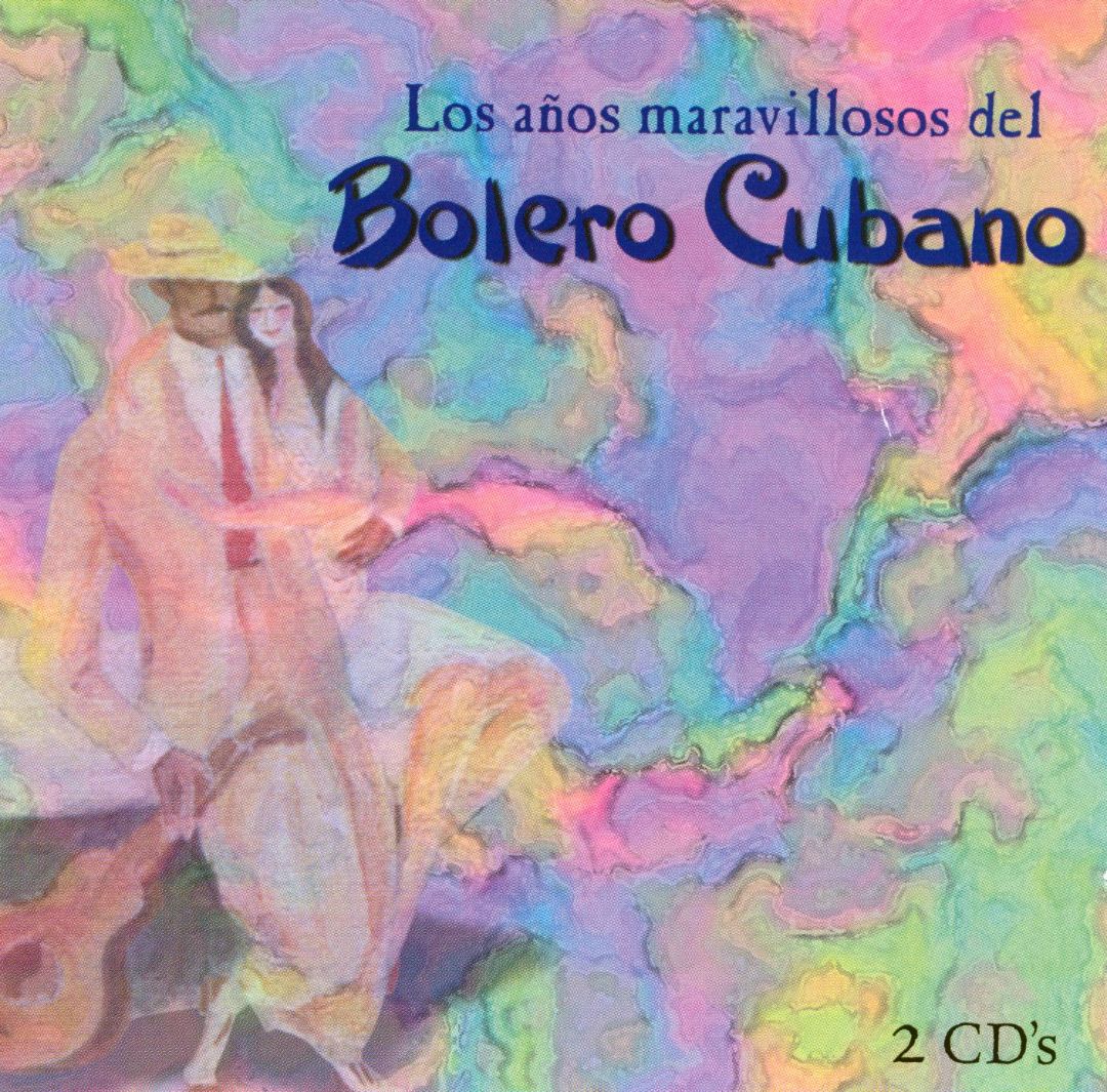 Best Buy: Los Anos Maravillosos del Bolero Cubano [CD]