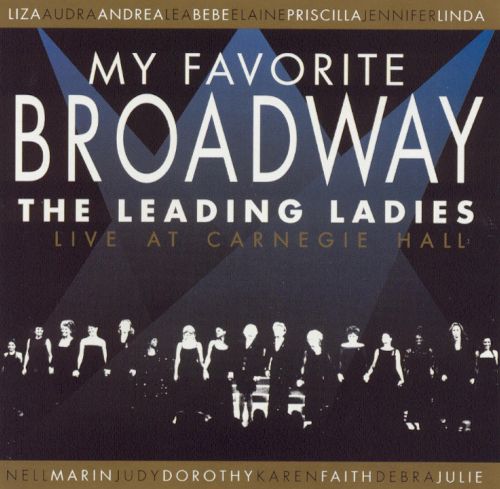 Best Buy: My Favorite Broadway: The Leading Ladies [CD]