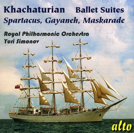 Khachaturian
Ballet Suites
Spartacus, Gayaneh, Maskarade
Royal Philharmonic Orchestra
Yuri Simonov
alto