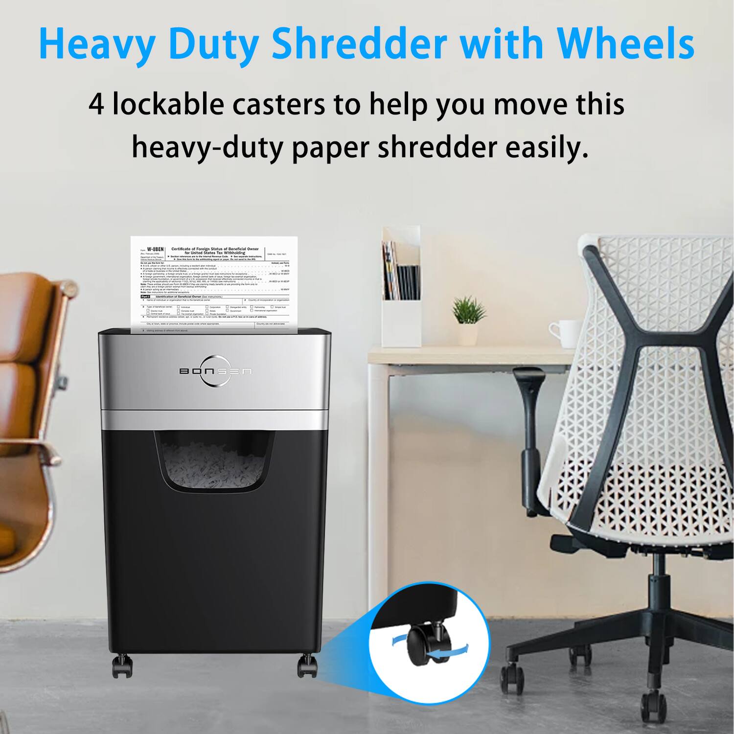 Heavy Duty Shredder with Wheels

4 lockable casters to help you move this heavy-duty paper shredder easily.