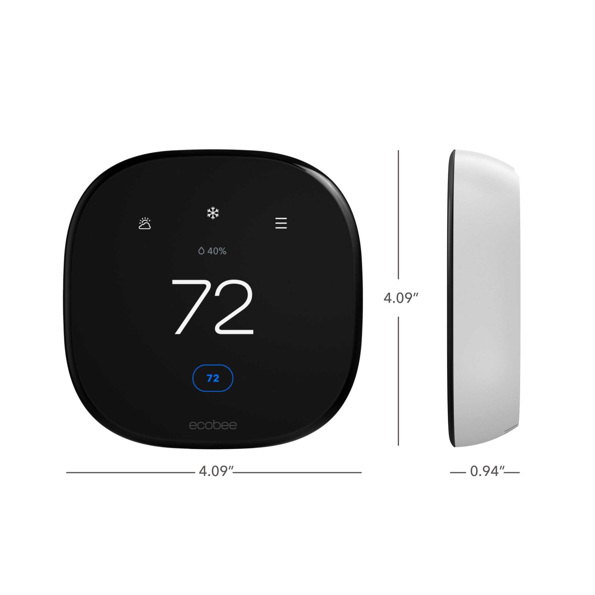 O 40% 72  
4.09"  
72  
ecobee  
4.09"  
-0.94"