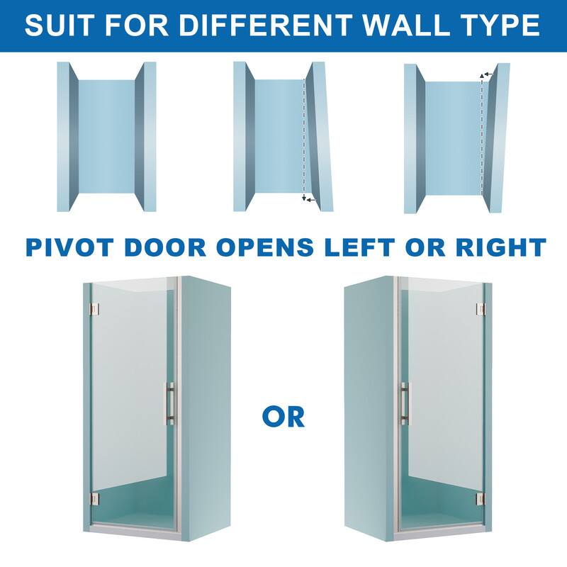 SUIT FOR DIFFERENT WALL TYPE

PIVOT DOOR OPENS LEFT OR RIGHT

OR