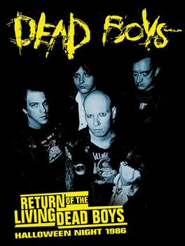 Dead Boys - Dead Boys: Return of the Living Dead Boys: Halloween Night 1986 - BLU-RAY