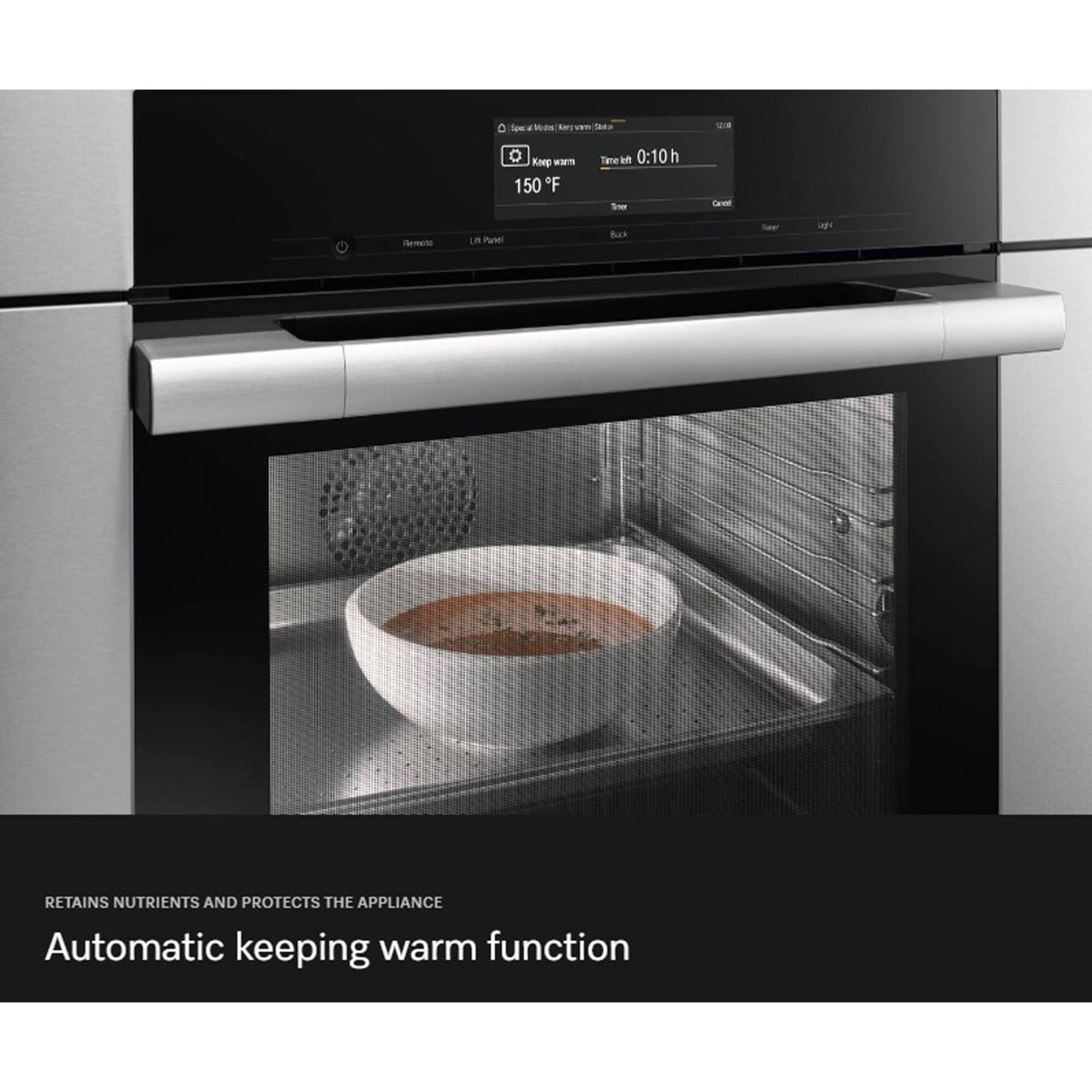 RETAINS NUTRIENTS AND PROTECTS THE APPLIANCE

Automatic keeping warm function