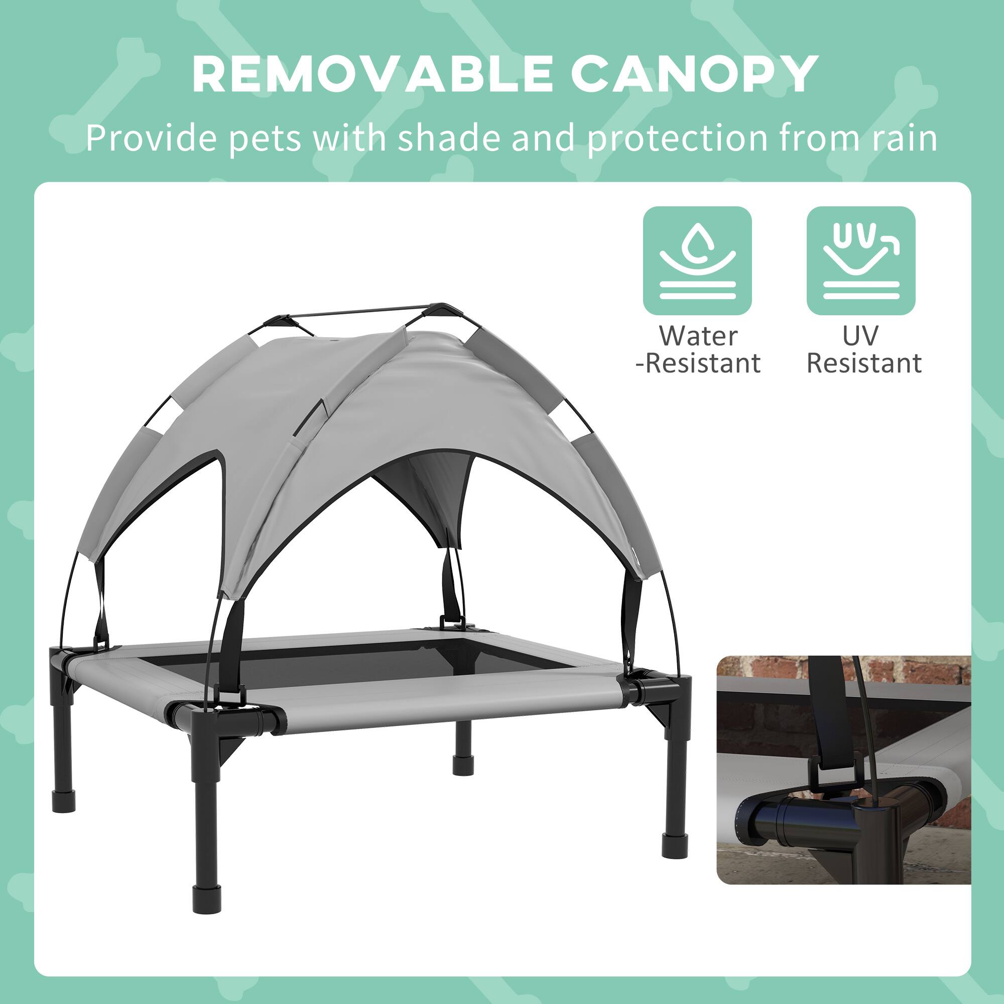 REMOVABLE CANOPY  
Provide pets with shade and protection from rain  
Water-Resistant  
UV-Resistant