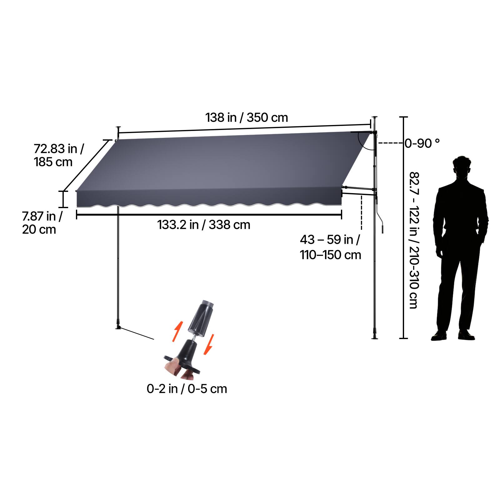 72.83 in / 185 cm  
7.87 in / 20 cm  
138 in / 350 cm  
133.2 in / 338 cm  
43 - 59 in / 110 - 150 cm  
0 - 90  
82.7 - 122 in / 210 - 310 cm  
0 - 2 in / 0 - 5 cm
