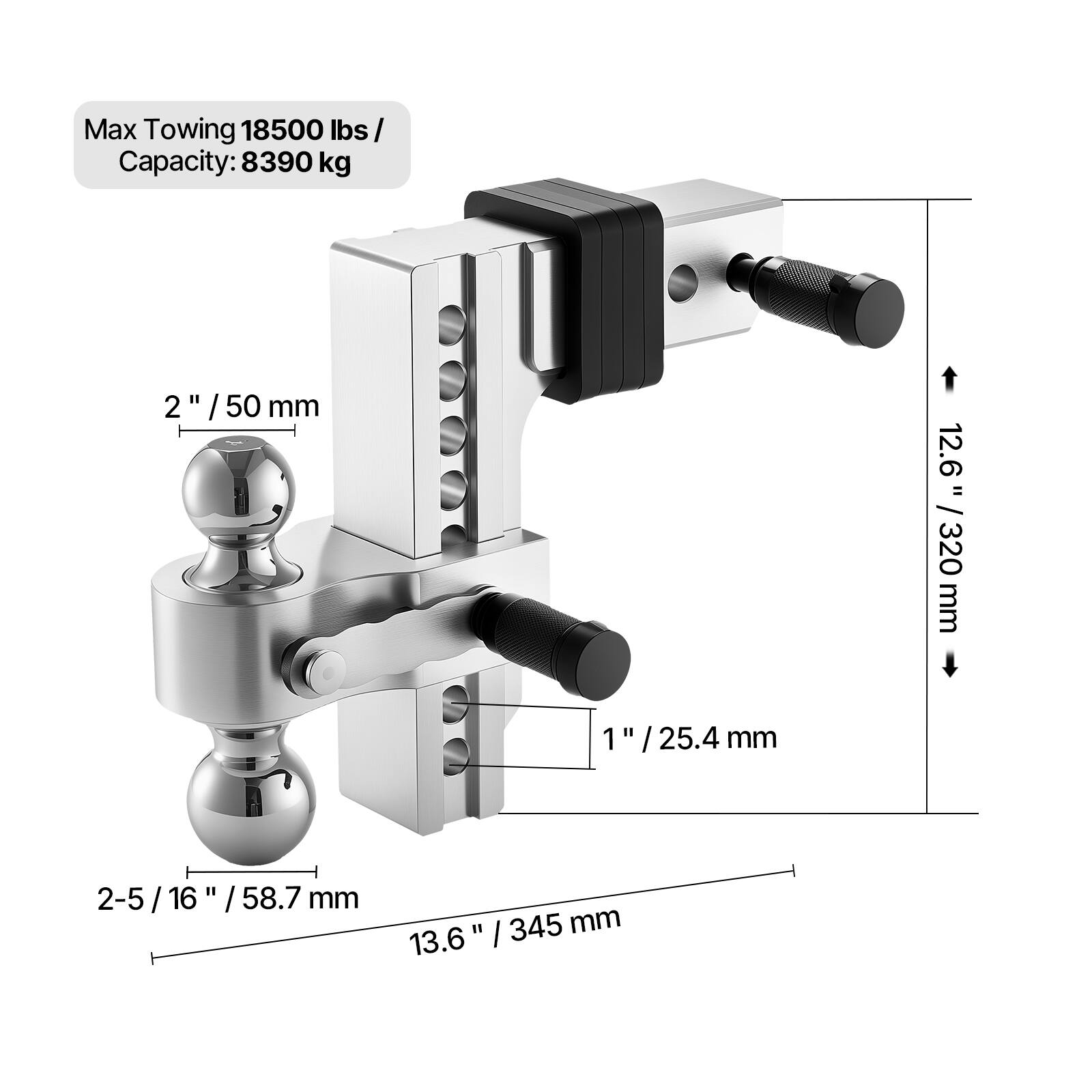 Max Towing 18500 lbs / Capacity: 8390 kg

2" / 50 mm

1" / 25.4 mm

2-5 / 16" / 58.7 mm

12.6" / 320 mm

13.6" / 345 mm