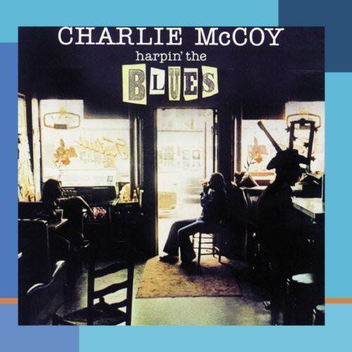 CHARLIE McCOY  
harpin' the  
BLUES