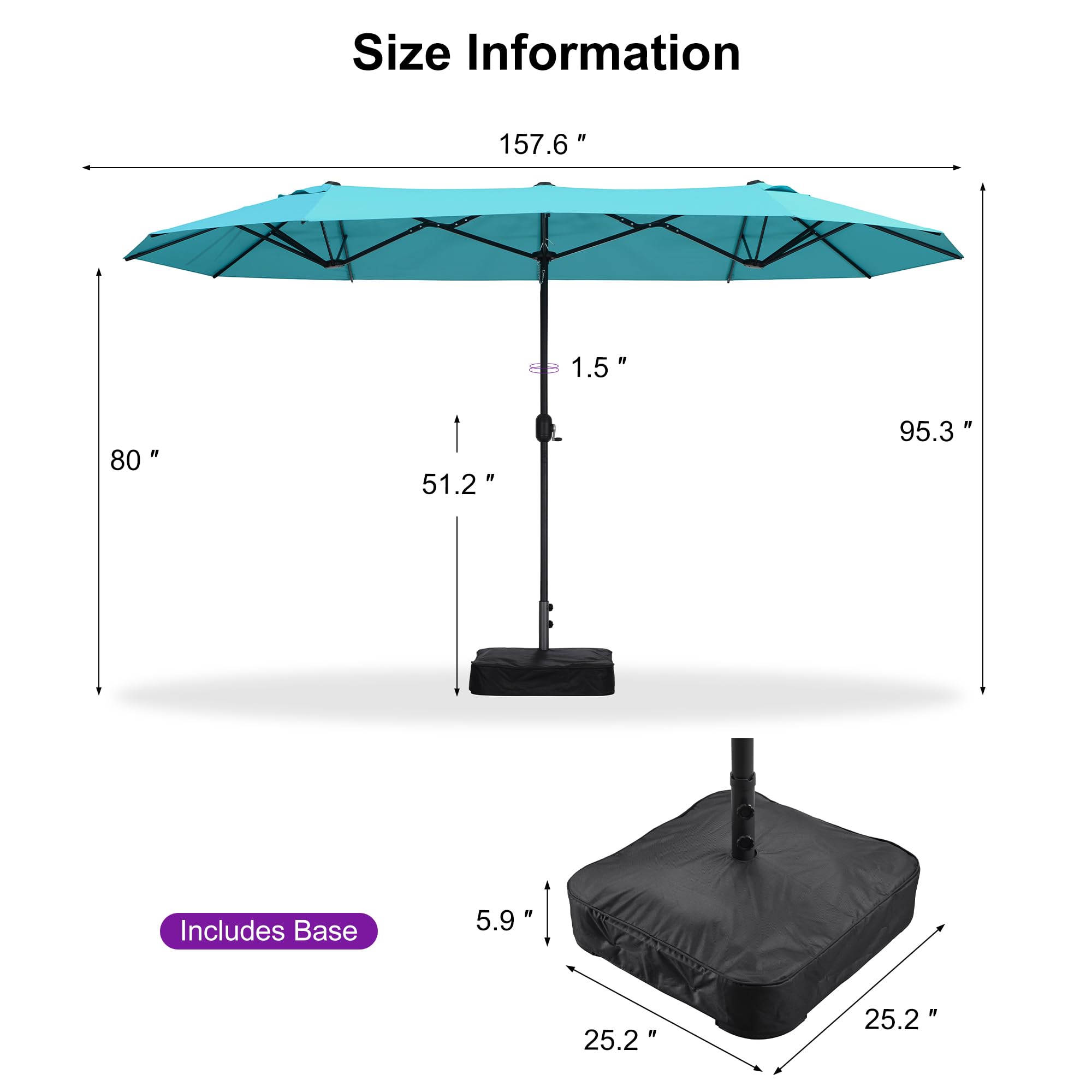 Size Information

- 157.6" (width)
- 80" (height)
- 51.2" (depth)
- 95.3" (height with base)
- 1.5" (thickness)

Includes Base

- 5.9" (height)
- 25.2" (width)
- 25.2" (depth)
