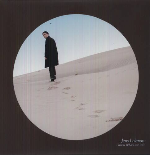 Jens Lekman  
I Know What Love Isn't