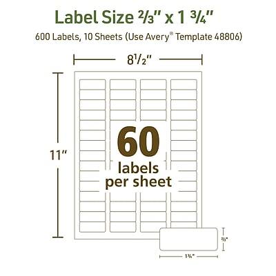 Label Size 2/3" x 1 3/4"  
600 Labels, 10 Sheets (Use Avery Template 48806)  
8 1/2" x 11"  
60 labels per sheet