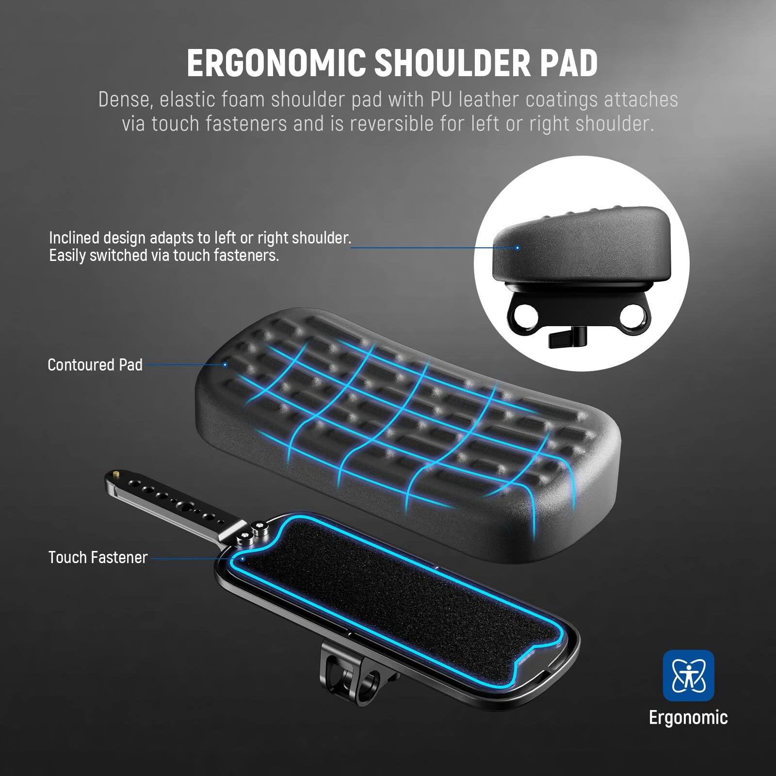 ERGONOMIC SHOULDER PAD

Dense, elastic foam shoulder pad with PU leather coatings attaches via touch fasteners and is reversible for left or right shoulder.

Inclined design adapts to left or right shoulder. Easily switched via touch fasteners.

Contoured Pad

Touch Fastener