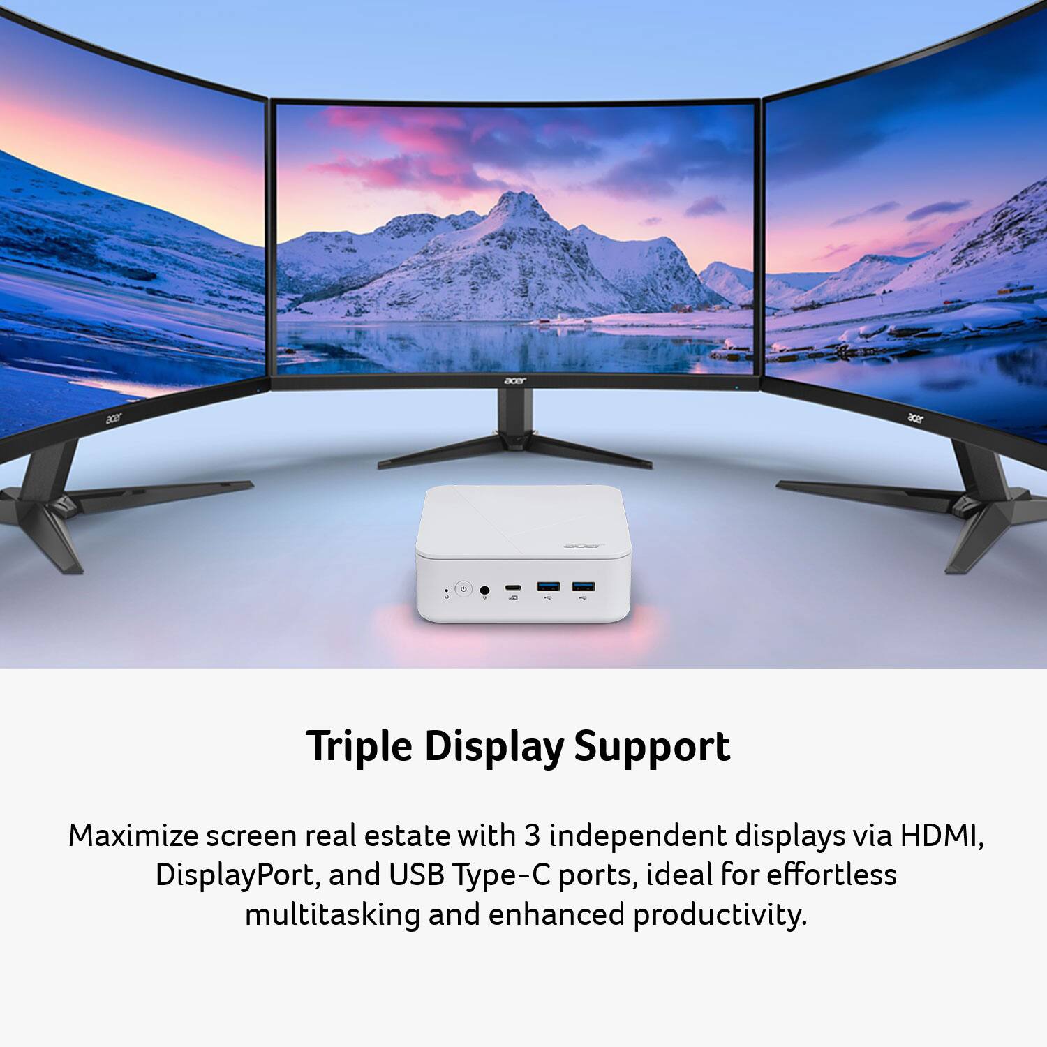 Triple Display Support

Maximize screen real estate with 3 independent displays via HDMI, DisplayPort, and USB Type-C ports, ideal for effortless multitasking and enhanced productivity.