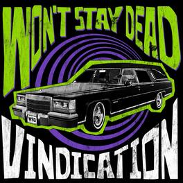Won't Stay Dead - Vindication - VINYL LP
