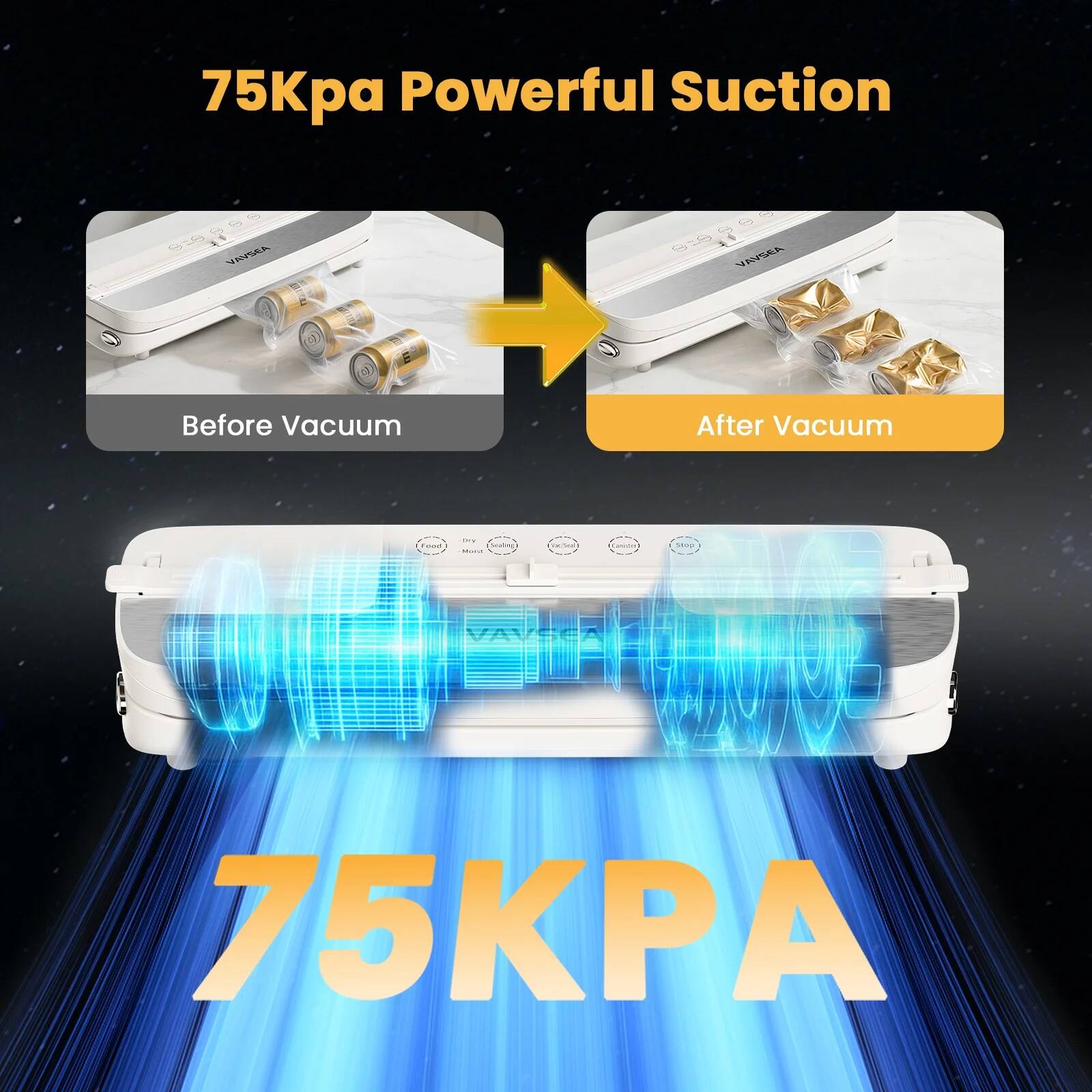 75Kpa Powerful Suction

Before Vacuum

After Vacuum

75KPA
