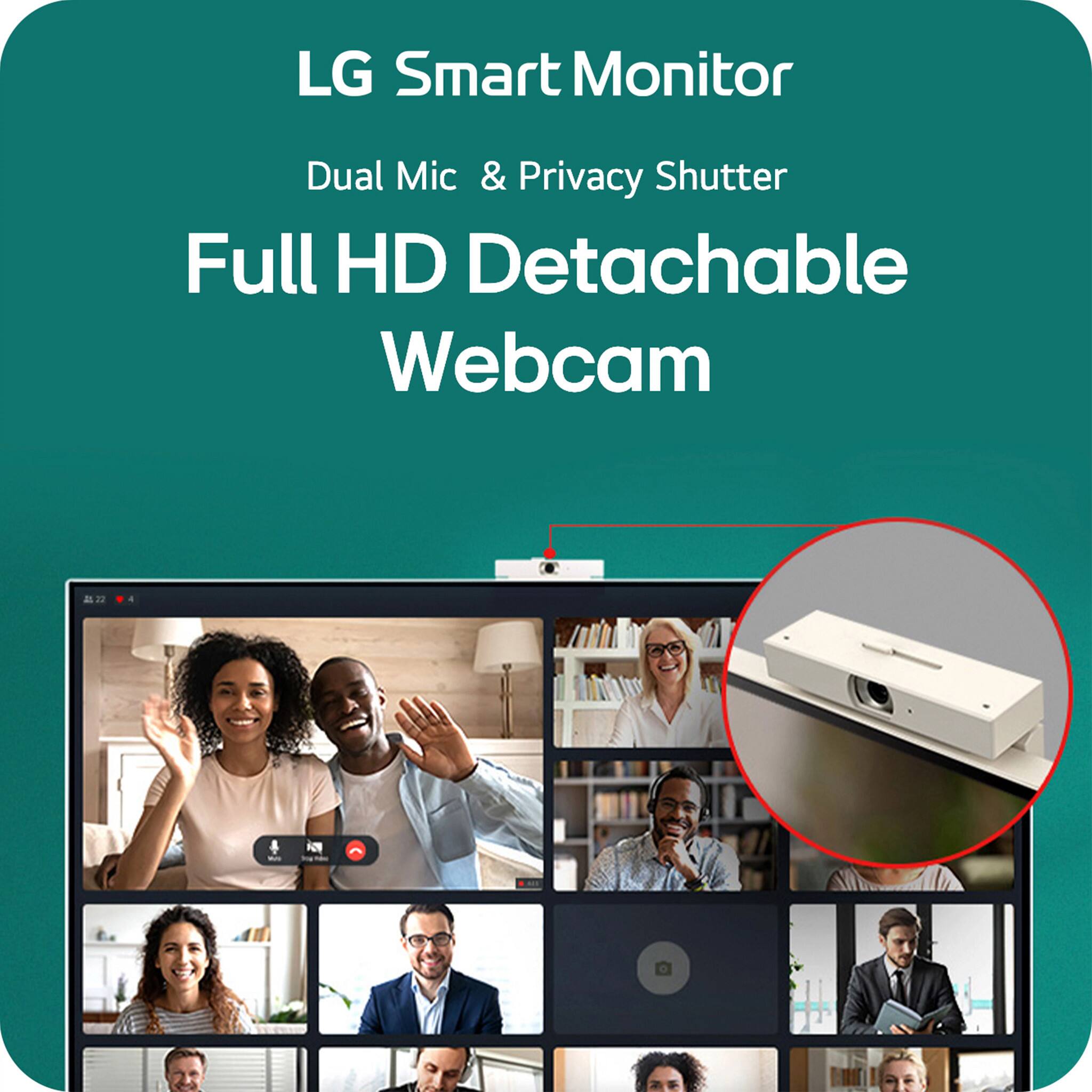 LG Smart Monitor  
Dual Mic & Privacy Shutter  
Full HD Detachable Webcam