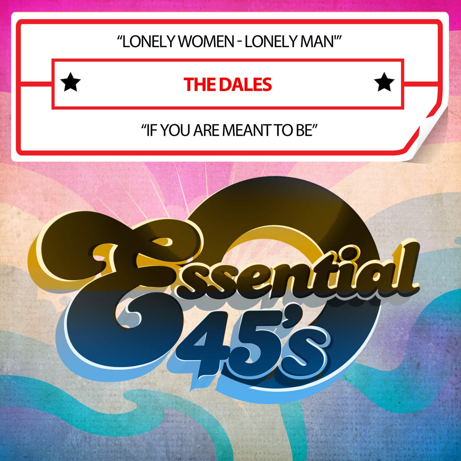 Dales - Lonely Women - Lonely Man / If You Are Meant To Be (Digital 45)  - COMPACT DISCS