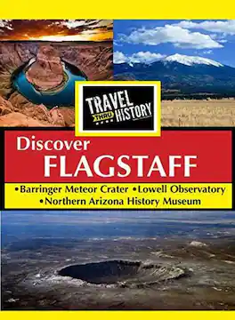 Travel Thru History Discover Flagstaff, Arizona - DVD