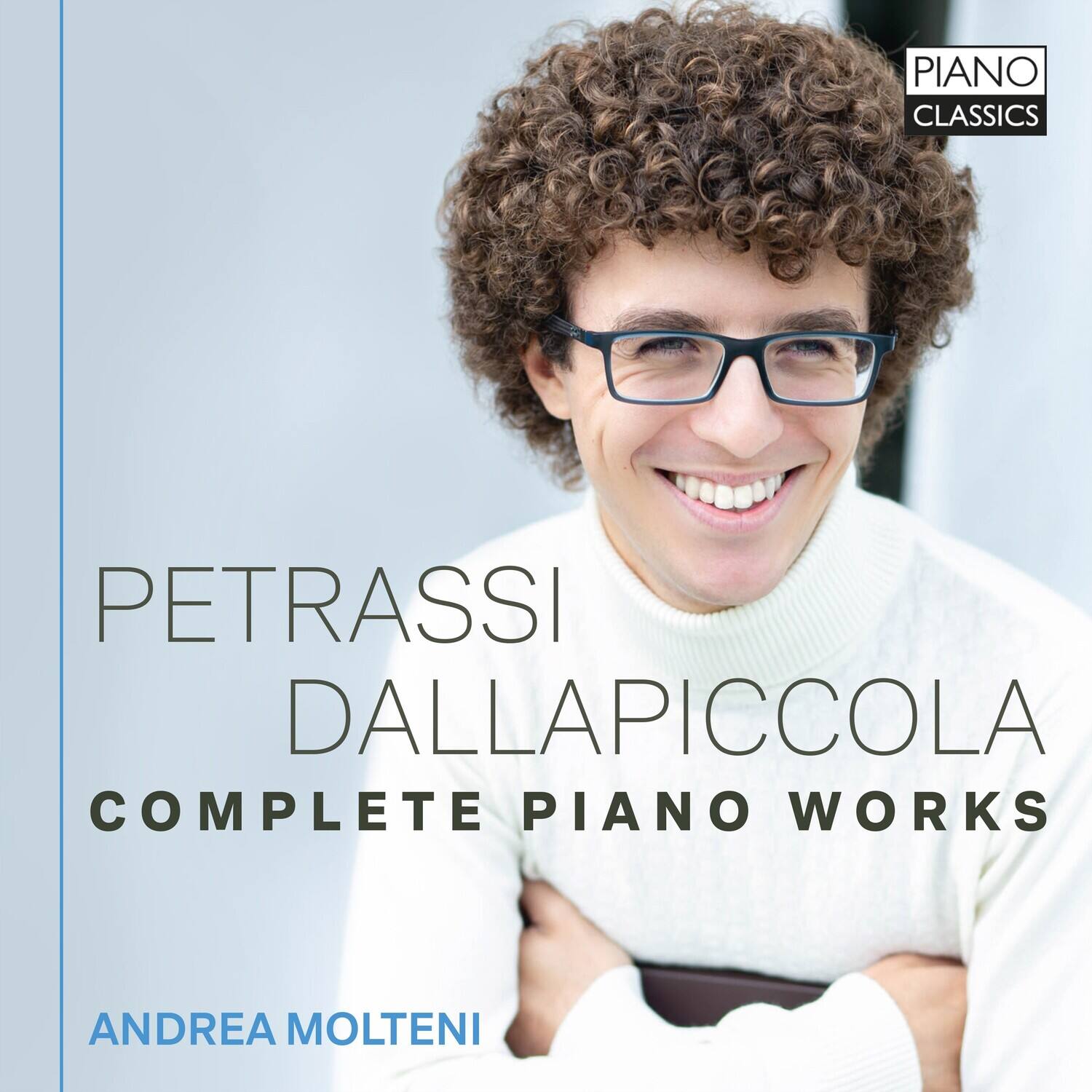 PIANO CLASSICS

PETRASSI  
DALLAPICCOLA  
COMPLETE PIANO WORKS

ANDREA MOLTENI