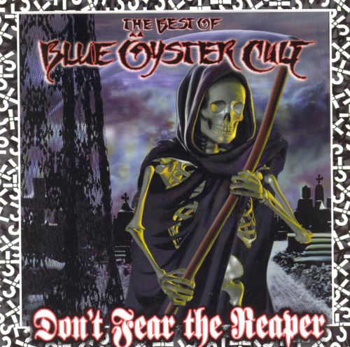 The Best of Blue Öyster Cult: Don't Fear the Reaper [CD]