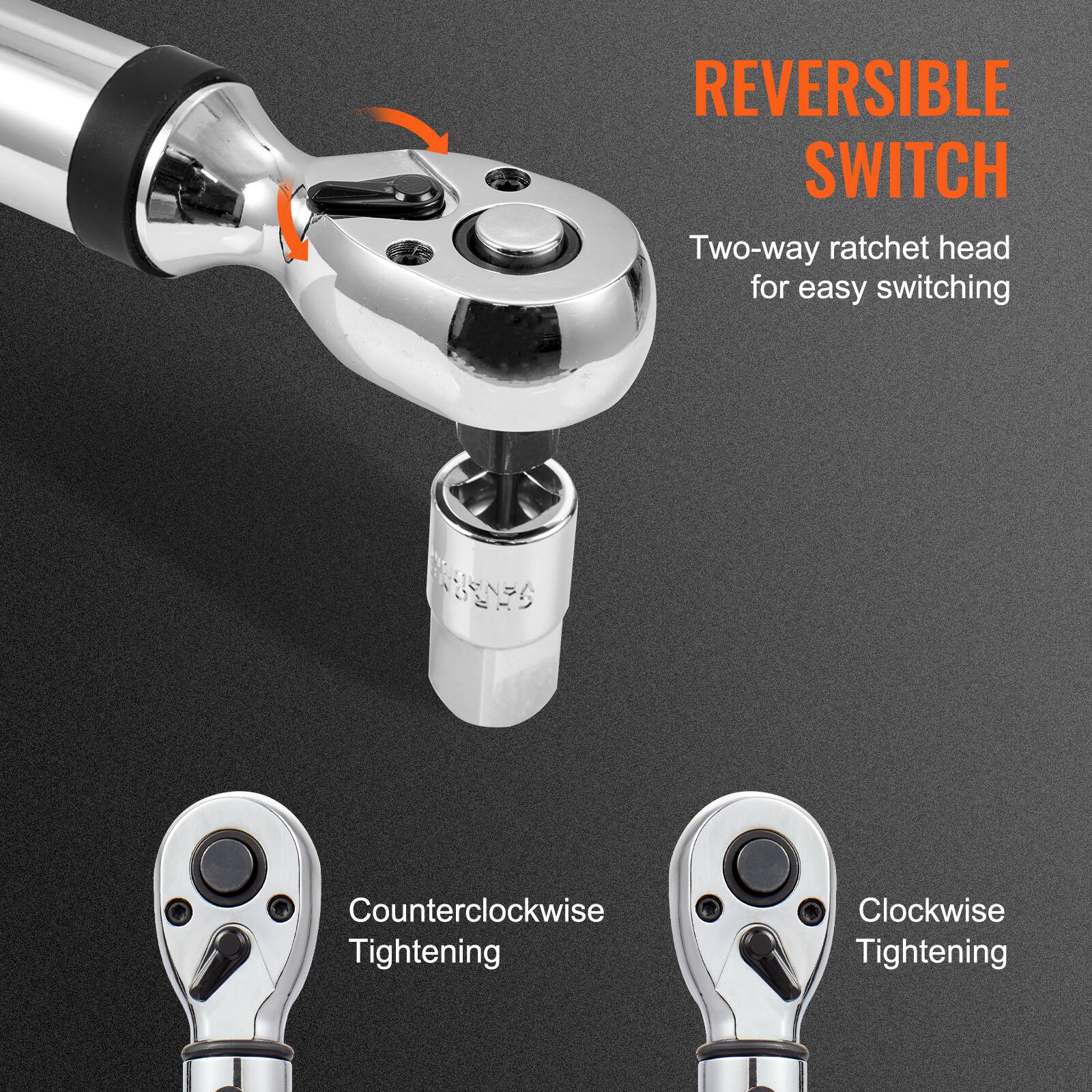 REVERSIBLE SWITCH  
Two-way ratchet head for easy switching  

Counterclockwise Tightening  
Clockwise Tightening