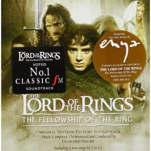 Featuring Two New Songs by ENYA

VOTED No.1 CLASSIC FM SOUNDTRACK

THE LORD OF THE RINGS
THE FELLOWSHIP OF THE RING

ORIGINAL MOTION PICTURE SOUNDTRACK
Music Composed, Orchestrated and Conducted by HOWARD SHORE
Including 2 new songs by ENYA

Contains an exclusive web link to THE LORD OF THE RINGS The Fellowship of the Ring
9362-48110-2